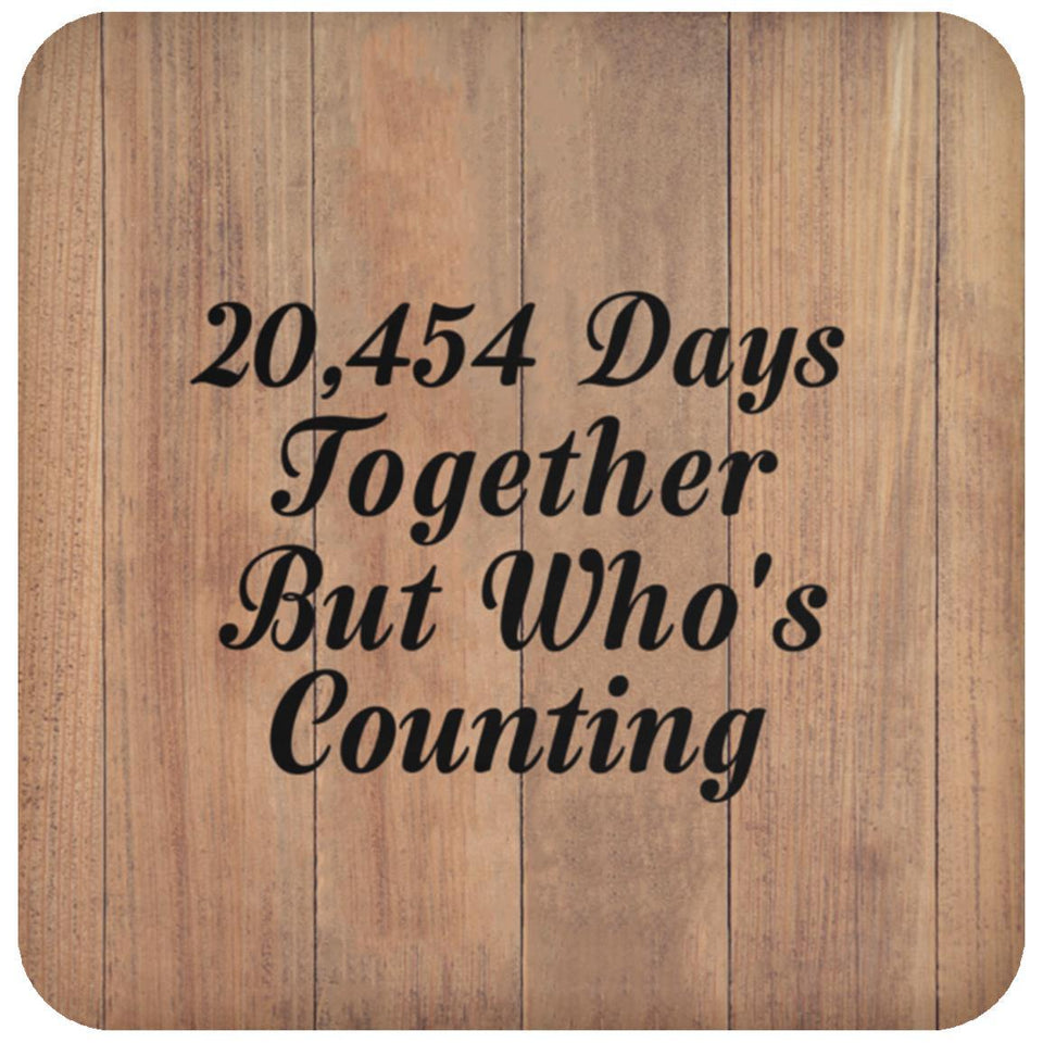 56th Anniversary 20,454 Days Together Who's Counting - Drink Coaster C