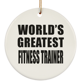 World's Greatest Fitness Trainer - Circle Ornament