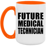 Future Medical Technician - 15oz Accent Mug Orange