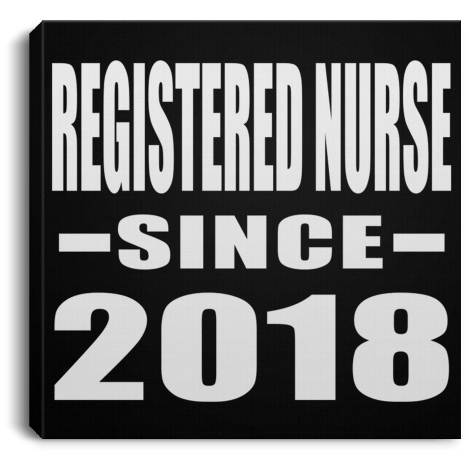 Registered Nurse Since 2018 - Canvas Square