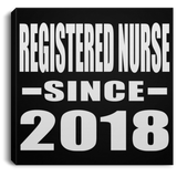 Registered Nurse Since 2018 - Canvas Square