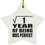 1st Anniversary Square Root of 1 Year of Mrs Perfect - Star Ornament