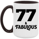 77th Birthday 77 & Fabulous - 15oz Accent Mug Black