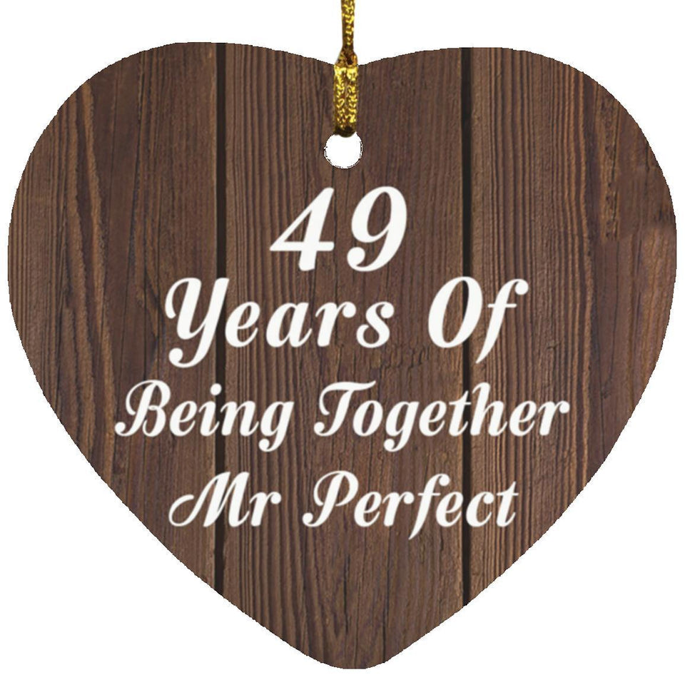 49th Anniversary 49 Years Of Being Mr Perfect - Heart Ornament D