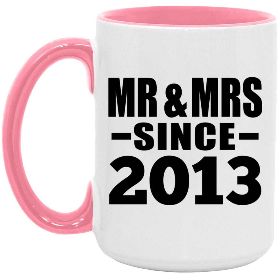 11th Anniversary Mr & Mrs Since 2013 - 15oz Accent Mug Pink