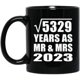 73rd Anniversary Square Root of 5329 Years As Mr & Mrs 2023 - 11oz Coffee Mug Black
