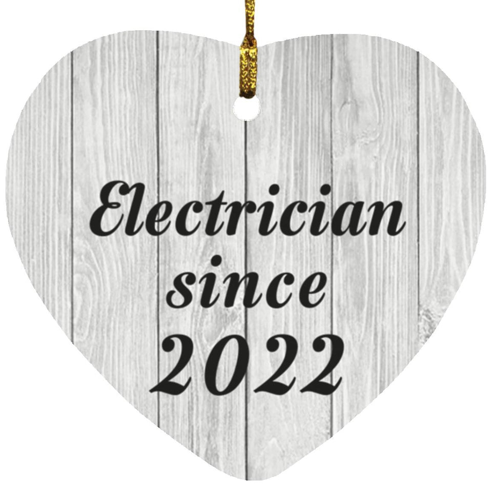 Electrician Since 2022 - Heart Ornament F
