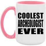 Coolest Archeologist Ever - 15oz Accent Mug Pink
