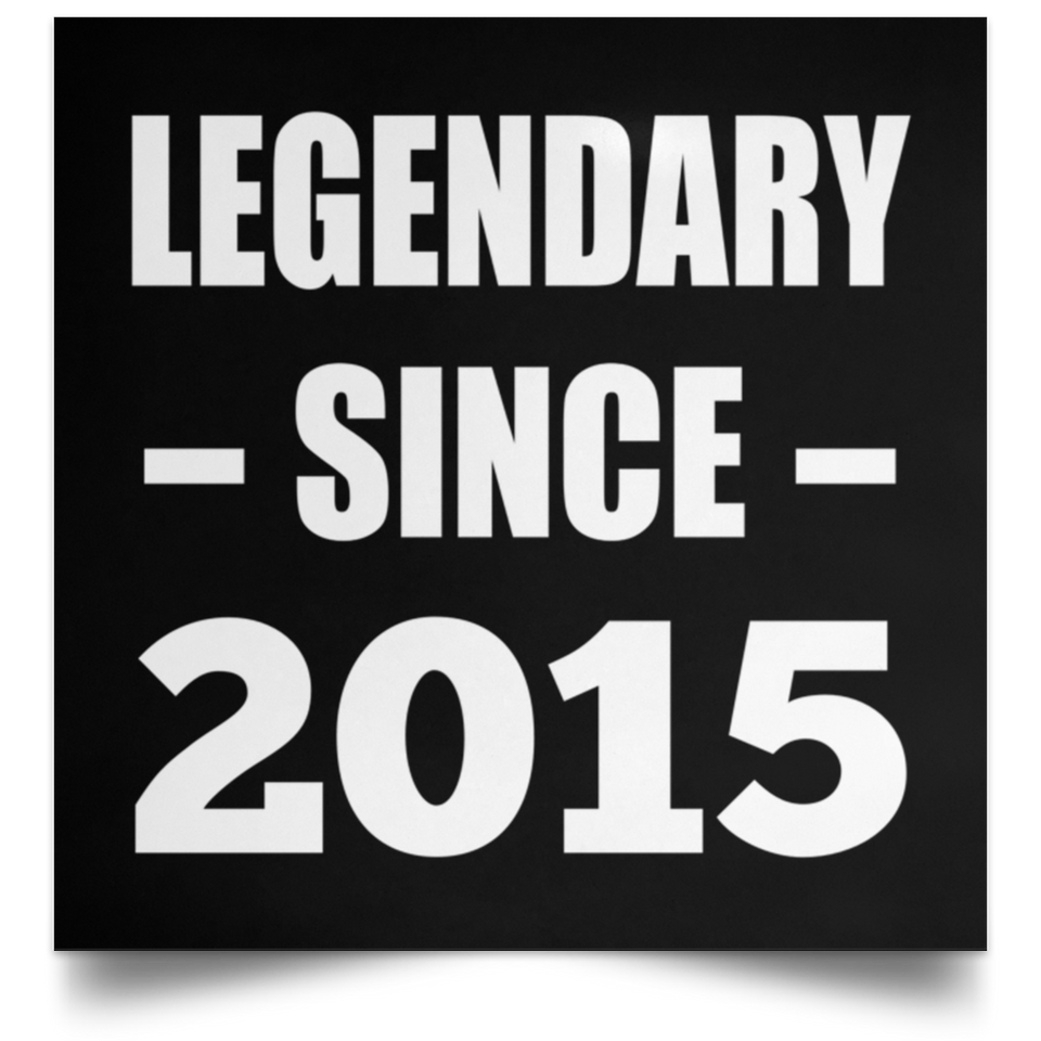 9th Birthday Legendary Since 2015 - Poster Square