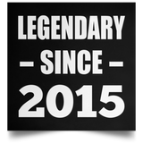 9th Birthday Legendary Since 2015 - Poster Square