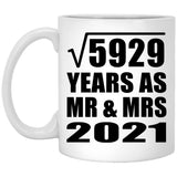 77th Anniversary Square Root of 5929 Years As Mr & Mrs 2021 - 11oz Coffee Mug