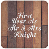 First Year As Mr & Mrs Knight - Drink Coaster E