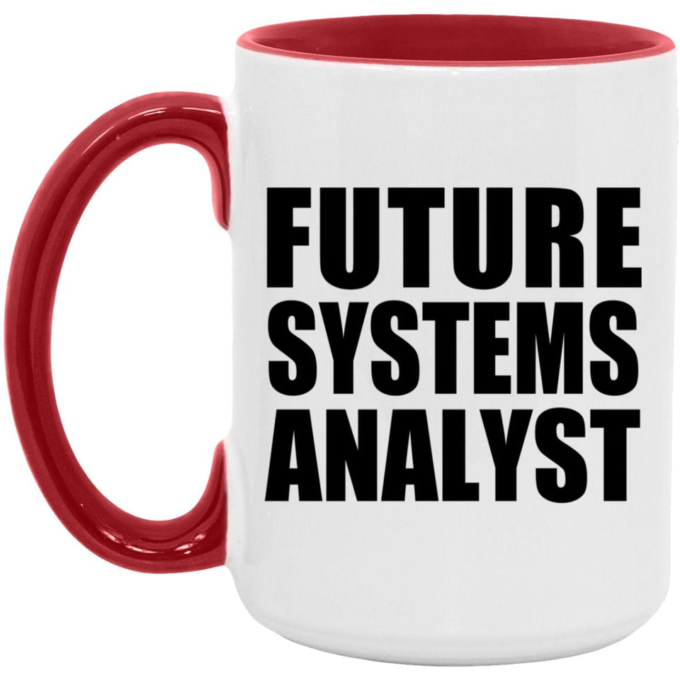 Future Systems Analyst - 15oz Accent Mug Red