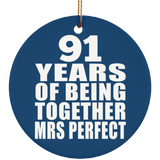 91st Anniversary 91 Years Of Being Mrs Perfect - Circle Ornament
