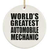 World's Greatest Automobile Mechanic - Circle Ornament