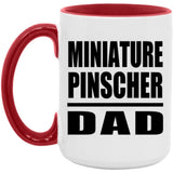 Miniature Pinscher Dad - 15oz Accent Mug Red
