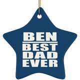 Ben Best Dad Ever - Star Ornament