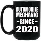 Automobile Mechanic Since 2020 - 15oz Coffee Mug Black
