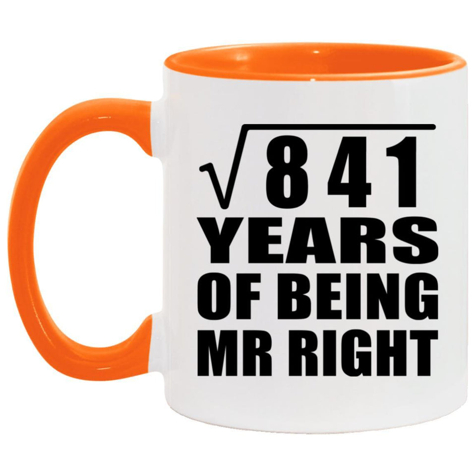 29th Anniversary Square Root of 841 Years of Being Mr Right - 11oz Accent Mug Orange
