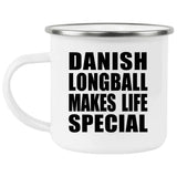Danish Longball Makes Life Special - 12oz Camping Mug