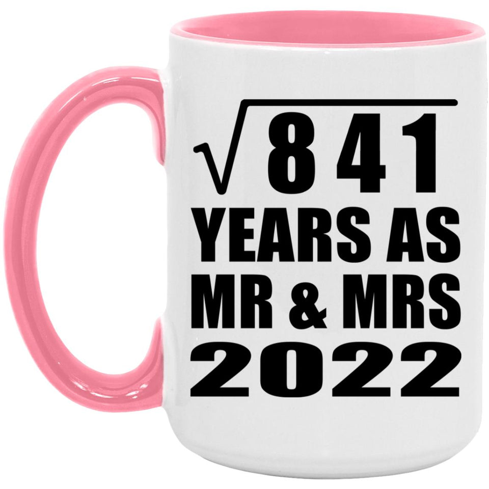 29th Anniversary Square Root of 841 Years As Mr & Mrs 2022 - 15oz Accent Mug Pink