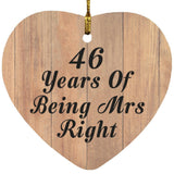 46th Anniversary 46 Years Of Being Mrs Right - Heart Ornament C