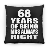 68th Anniversary 68 Years of Being Mrs Always Right - Throw Pillow Black