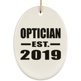 Optician Established EST. 2019 - Oval Ornament
