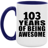 103rd Birthday 103 Years Of Being Awesome - 15oz Accent Mug Purple