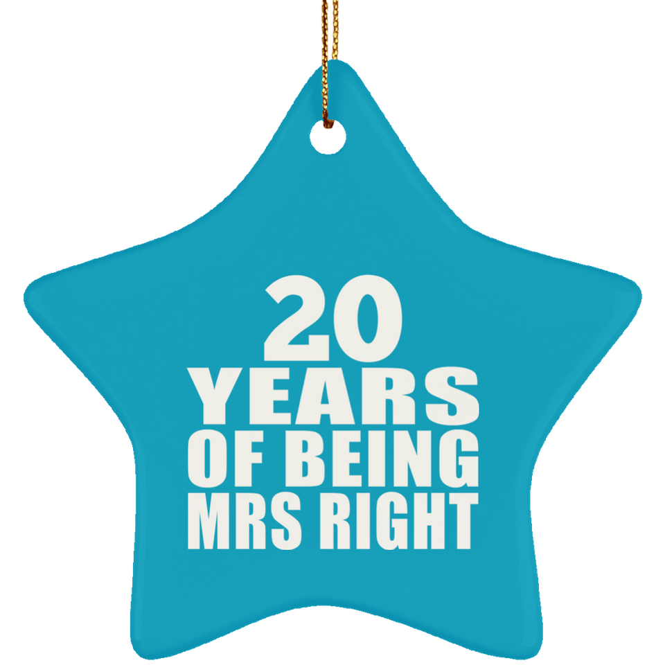 20th Anniversary 20 Years Of Being Mrs Right - Star Ornament