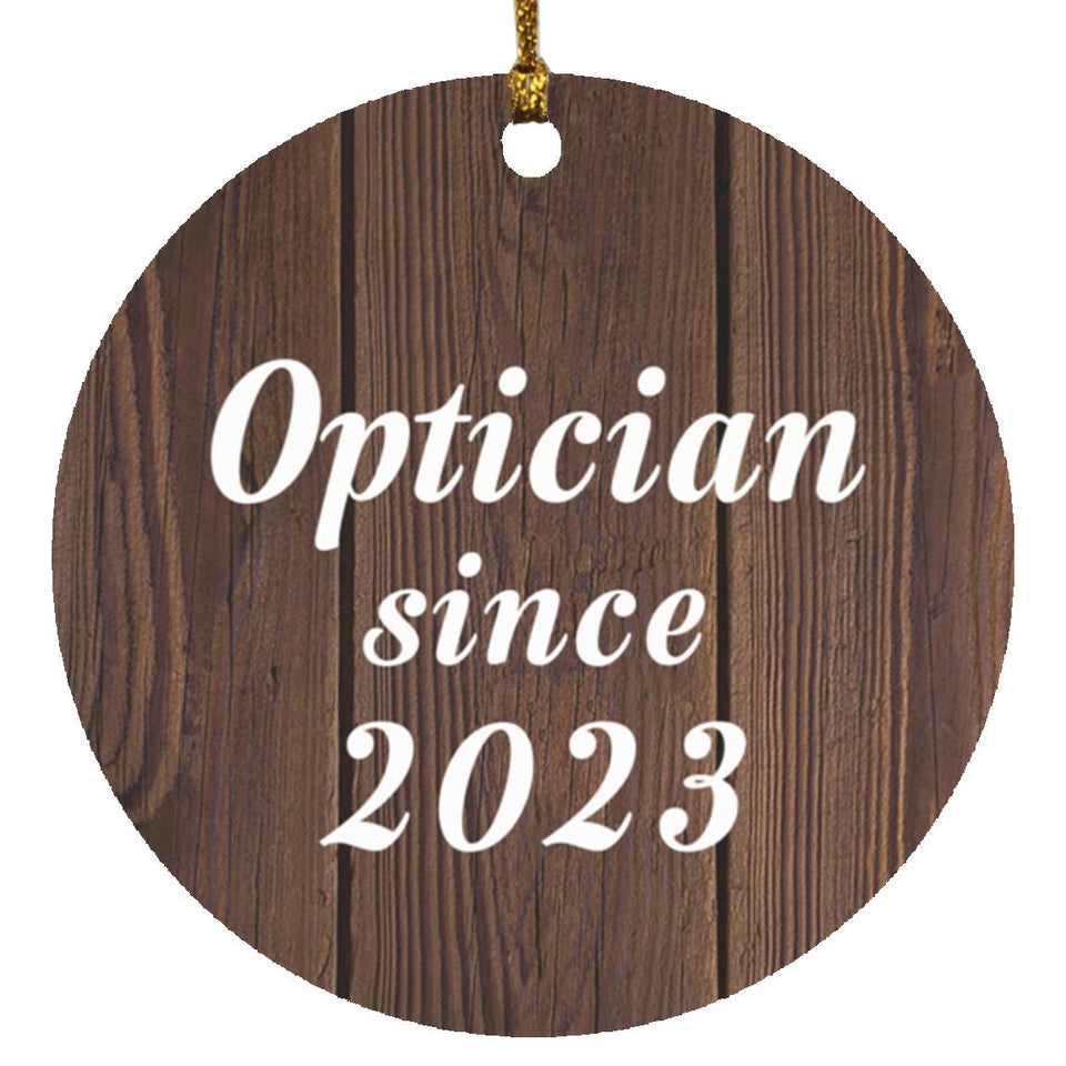 Optician Since 2023 - Circle Ornament D