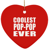 Coolest Pop-Pop Ever - Heart Ornament