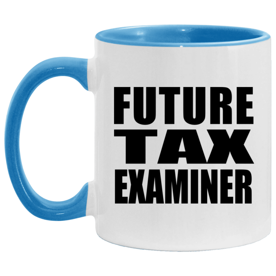 Future Tax Examiner - 11oz Accent Mug Blue