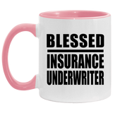 Blessed Insurance Underwriter - 11oz Accent Mug Pink