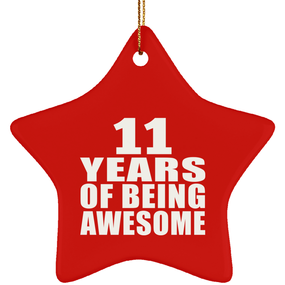 11th Birthday 11 Years Of Being Awesome - Star Ornament