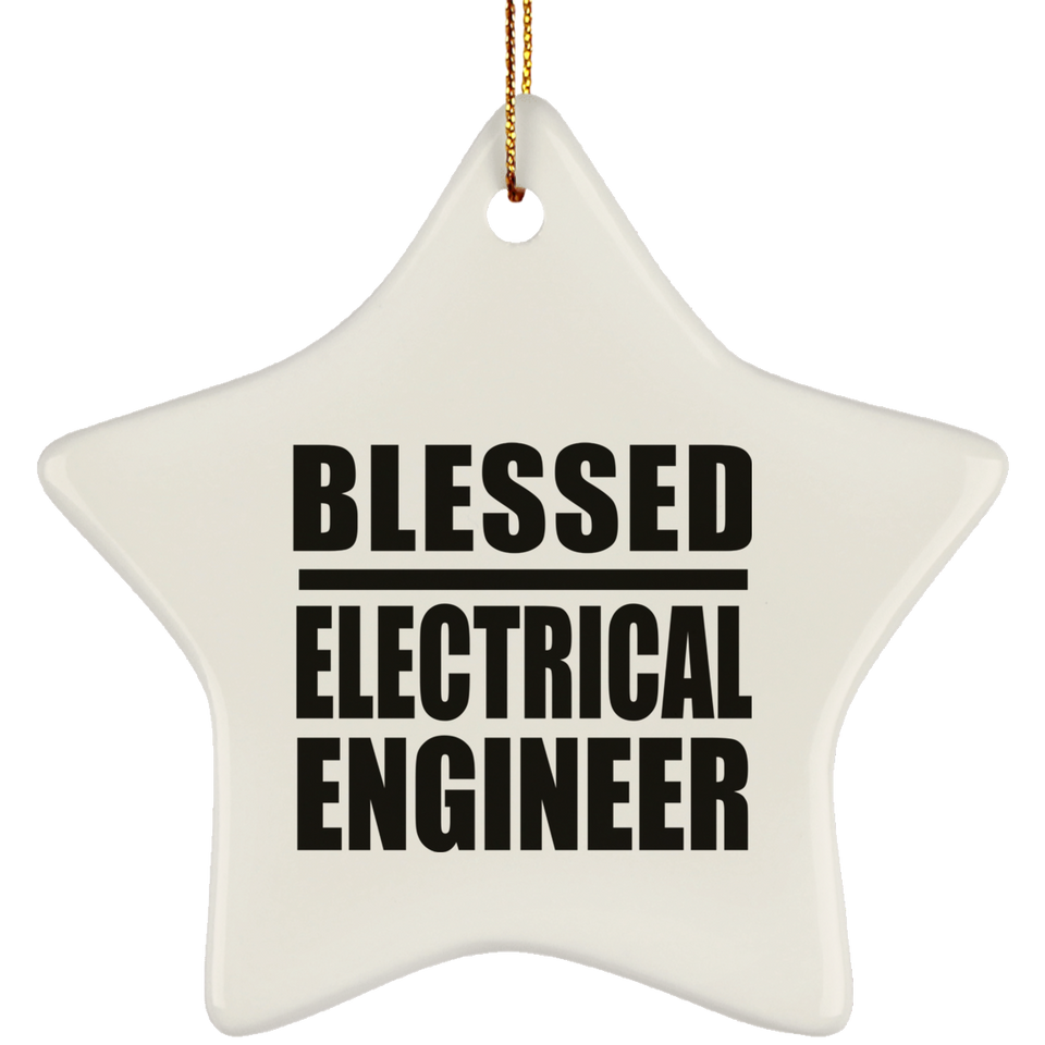 Blessed Electrical Engineer - Star Ornament