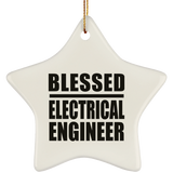 Blessed Electrical Engineer - Star Ornament