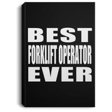 Best Forklift Operator Ever - Canvas Portrait