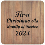 First Christmas As Family Of Twelve 2024 - Drink Coaster C