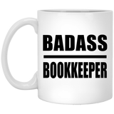 Badass Bookkeeper - 11oz Coffee Mug