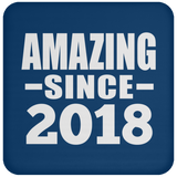 6th Birthday Amazing Since 2018 - Drink Coaster