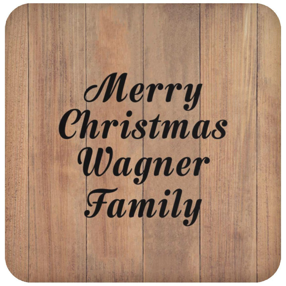Merry Christmas Wagner Family - Drink Coaster C
