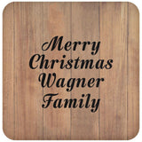 Merry Christmas Wagner Family - Drink Coaster C