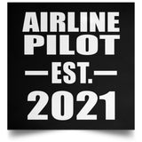 Airline Pilot Established EST. 2021 - Poster Square