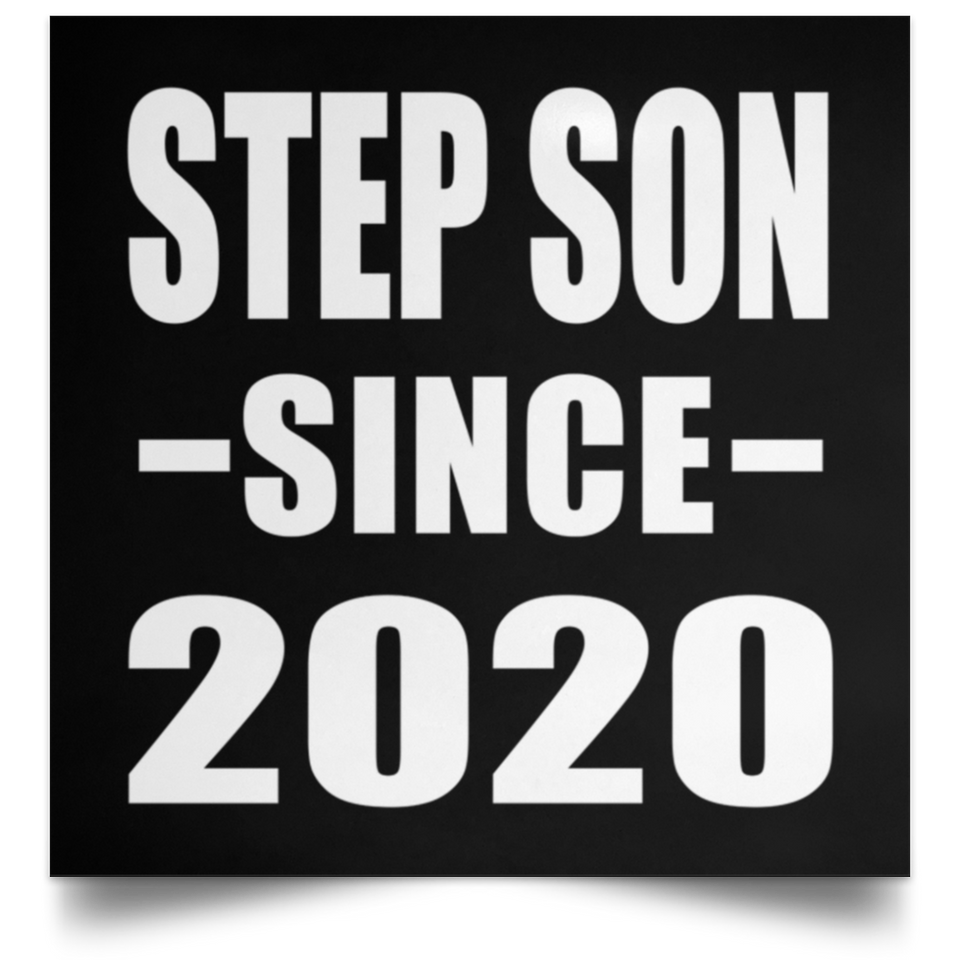Step Son Since 2020 - Poster Square