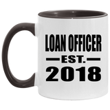 Loan Officer Established EST. 2018 - 11oz Accent Mug Black
