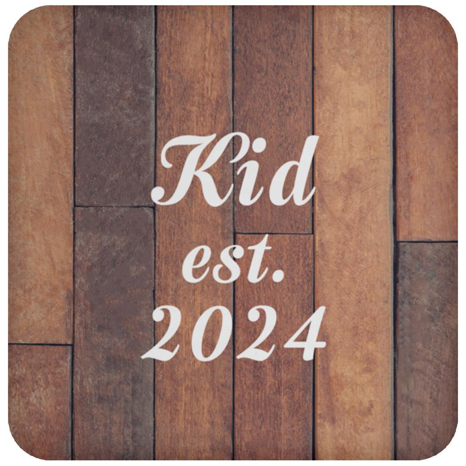 Kid Established Est. 2024 - Drink Coaster E