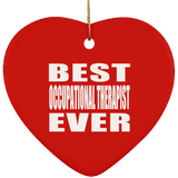 Best Occupational Therapist Ever - Heart Ornament