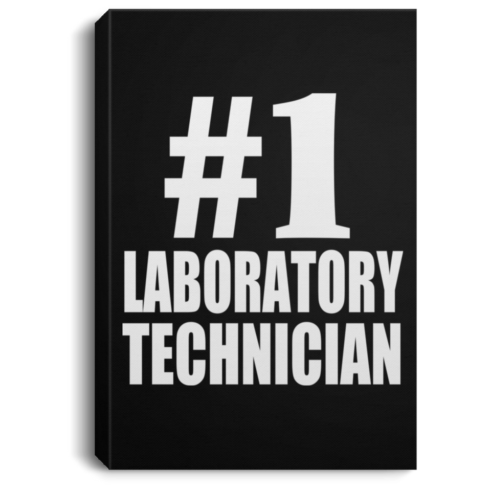 Number One #1 Laboratory Technician - Canvas Portrait