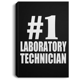 Number One #1 Laboratory Technician - Canvas Portrait